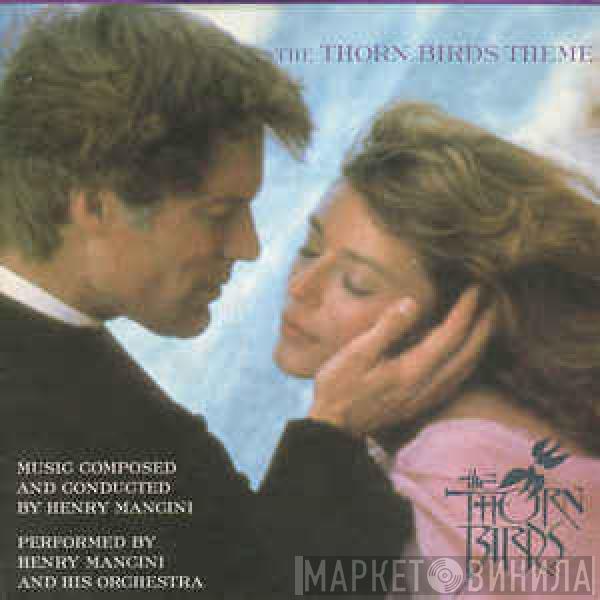  Henry Mancini And His Orchestra  - The Thorn Birds Theme