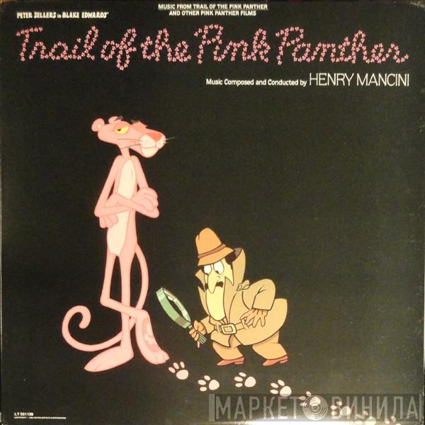  Henry Mancini  - Music From The Trail Of The Pink Panther And Other Pink Panther Films