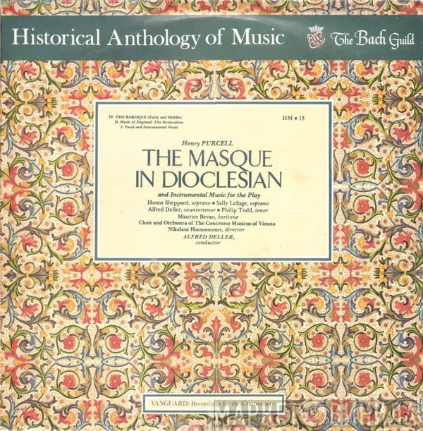- Henry Purcell • Honor Sheppard • Sally Lesage • Alfred Deller • Philip Todd , Maurice Bevan , Concentus Musicus Wien , Nikolaus Harnoncourt  Alfred Deller  - The Masque In Dioclesian