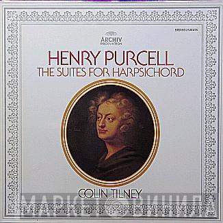 Henry Purcell, Colin Tilney - The Suites For Harpsichord