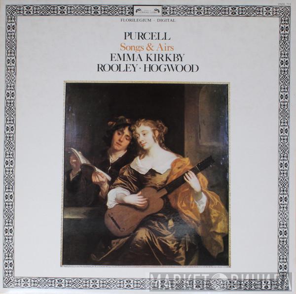 Henry Purcell, Emma Kirkby, Anthony Rooley, Christopher Hogwood - Songs & Airs