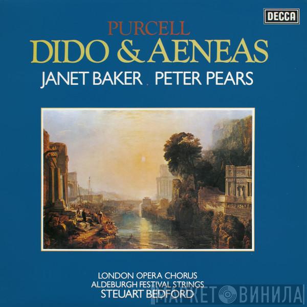 , Henry Purcell , Janet Baker , Peter Pears , London Opera Chorus , Aldeburgh Festival Strings  Steuart Bedford  - Dido & Aeneas