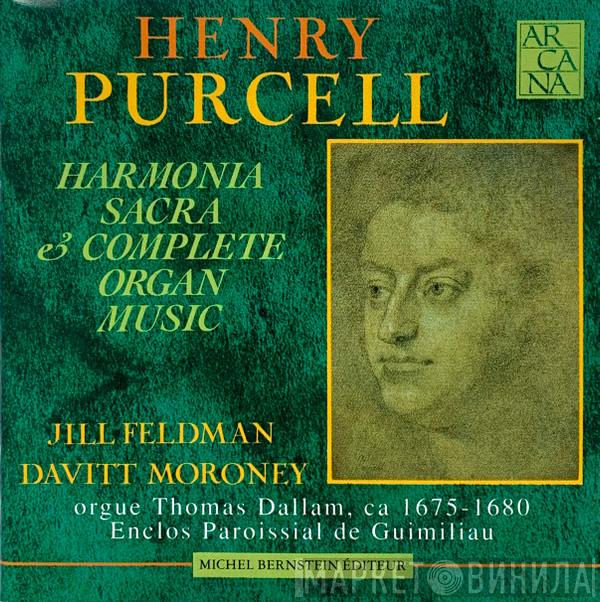 - Henry Purcell , Jill Feldman  Davitt Moroney  - Harmonia Sacra & Complete Organ Music