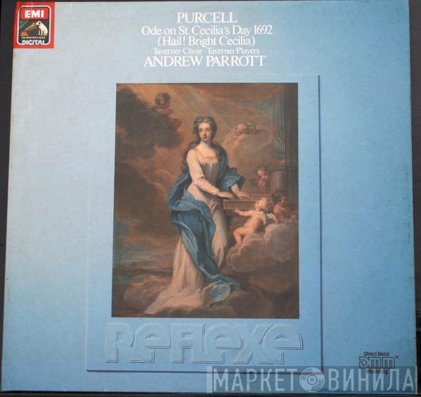 Henry Purcell, Nicholas Brady, Taverner Choir, Taverner Players, Andrew Parrott - Ode On St. Cecilia's Day 1692, "Hail! Bright Cecilia"
