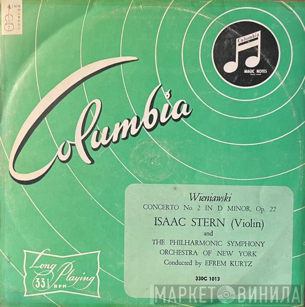 , Henryk Wieniawski , Isaac Stern Conducted By The New York Philharmonic Orchestra  Efrem Kurtz  - Violin Concerto No. 2 In D Minor