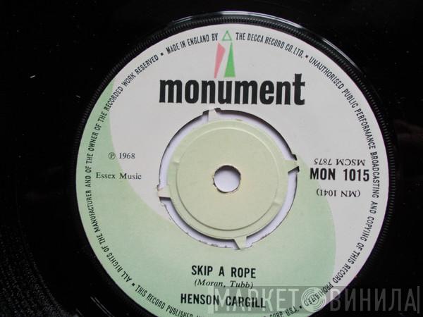 Henson Cargill - Skip A Rope