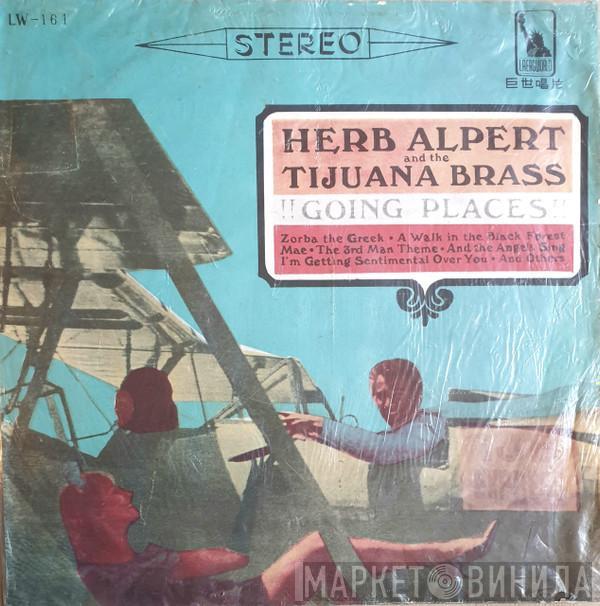 Herb Alpert & The Tijuana Brass  - !! Going Places !!