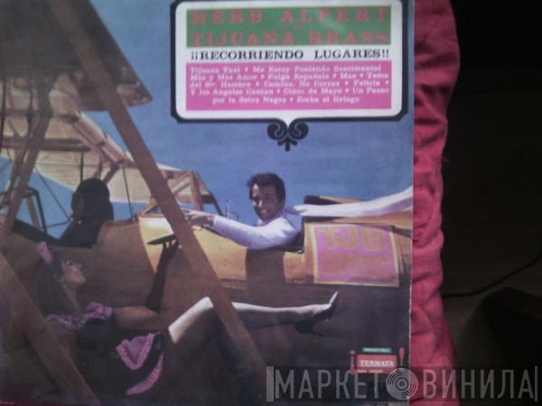  Herb Alpert & The Tijuana Brass  - !! Recorriendo Lugares !!