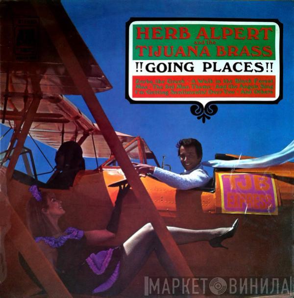 Herb Alpert & The Tijuana Brass - !!Going Places!!
