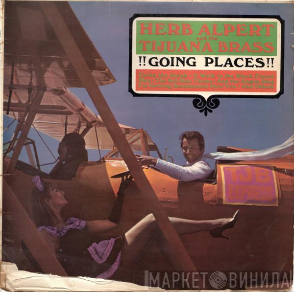  Herb Alpert & The Tijuana Brass  - !!Going Places!!