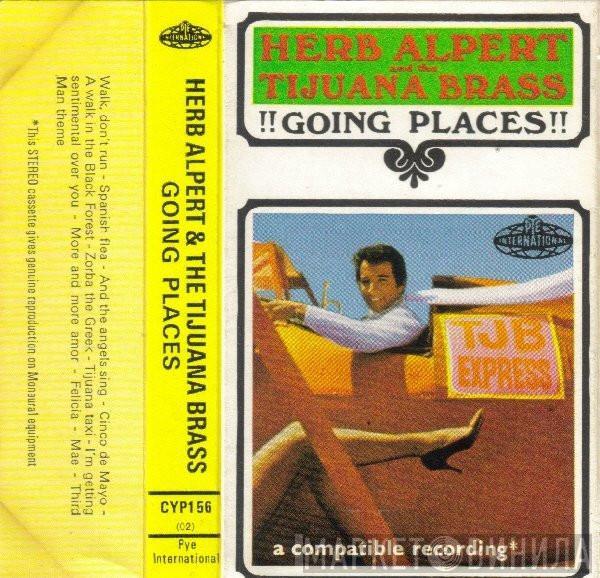  Herb Alpert & The Tijuana Brass  - !!Going Places!!