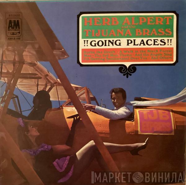  Herb Alpert & The Tijuana Brass  - !!Going Places!!
