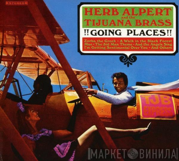  Herb Alpert & The Tijuana Brass  - !!Going Places!!
