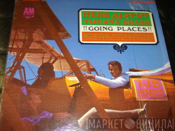  Herb Alpert & The Tijuana Brass  - !!Going Places!!
