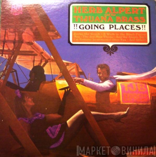  Herb Alpert & The Tijuana Brass  - !!Going Places!!