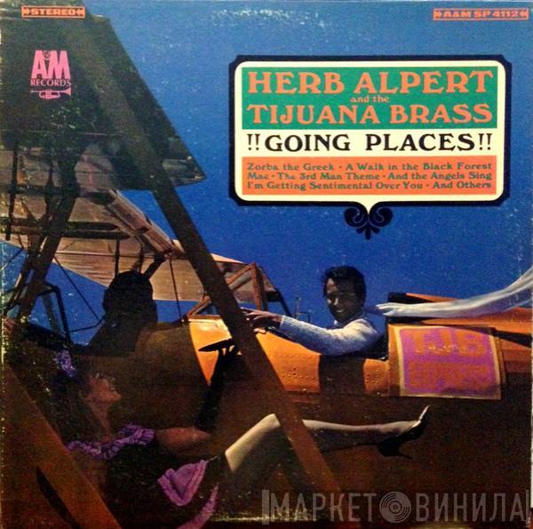  Herb Alpert & The Tijuana Brass  - !!Going Places!!