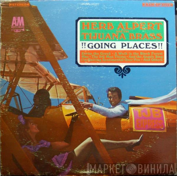  Herb Alpert & The Tijuana Brass  - !!Going Places!!