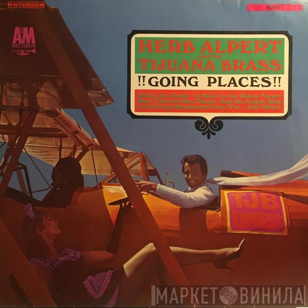  Herb Alpert & The Tijuana Brass  - !!Going Places!!