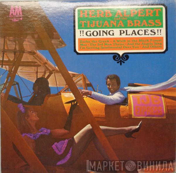  Herb Alpert & The Tijuana Brass  - !!Going Places!!