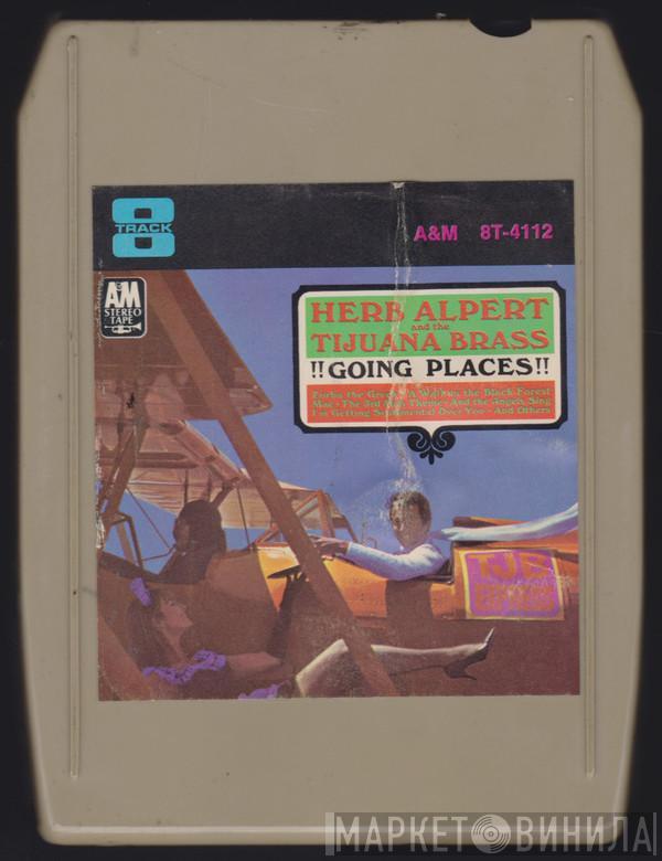  Herb Alpert & The Tijuana Brass  - !!Going Places!!