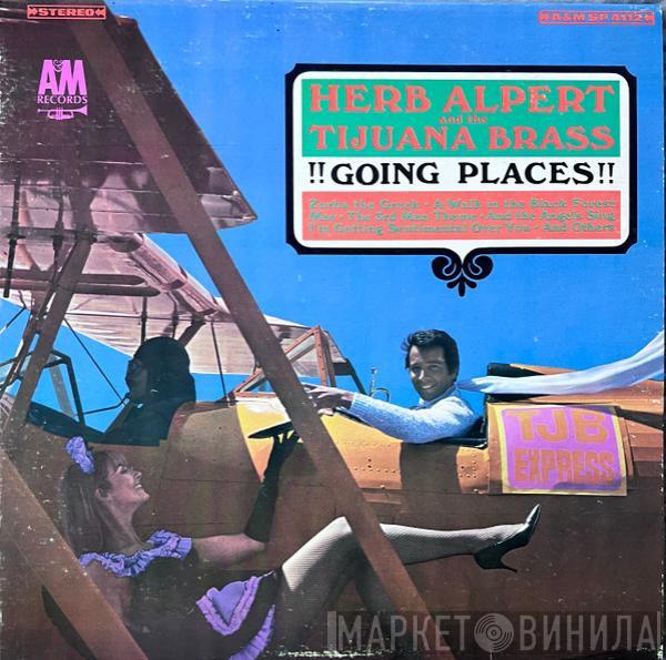  Herb Alpert & The Tijuana Brass  - !!Going Places!!