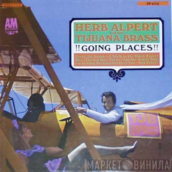  Herb Alpert & The Tijuana Brass  - !!Going Places!!
