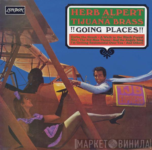  Herb Alpert & The Tijuana Brass  - !!Going Places!!