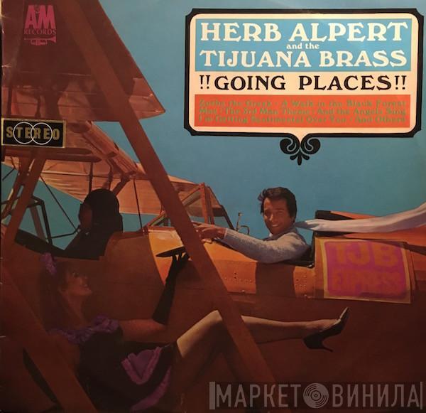  Herb Alpert & The Tijuana Brass  - !!Going Places!!
