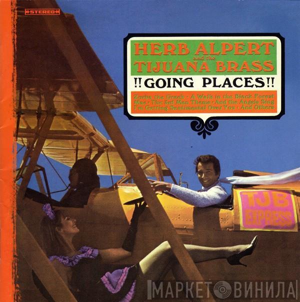  Herb Alpert & The Tijuana Brass  - !!Going Places!!