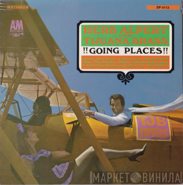  Herb Alpert & The Tijuana Brass  - !!Going Places!!