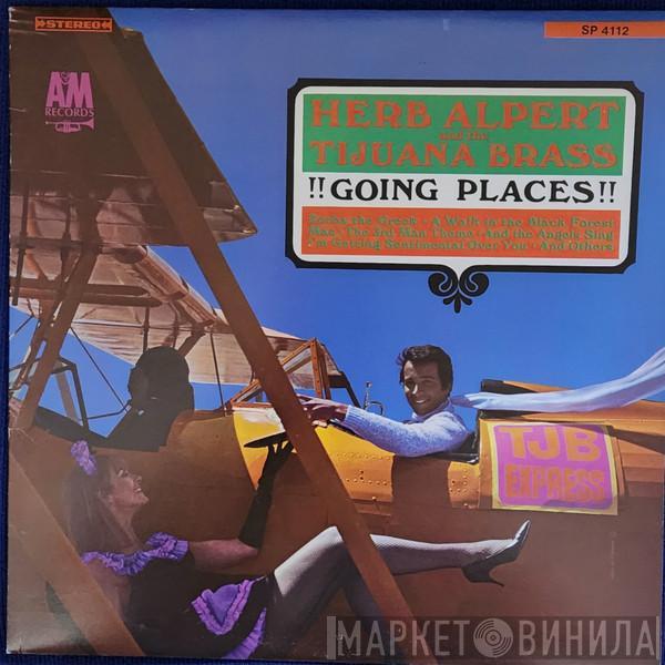  Herb Alpert & The Tijuana Brass  - !!Going Places!!