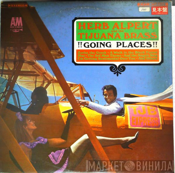  Herb Alpert & The Tijuana Brass  - !!Going Places!!