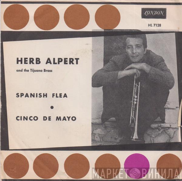  Herb Alpert & The Tijuana Brass  - Spanish Flea / Cinco De Mayo