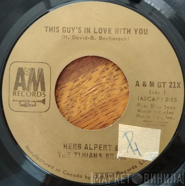  Herb Alpert & The Tijuana Brass  - This Guy's In Love With You/Cabaret