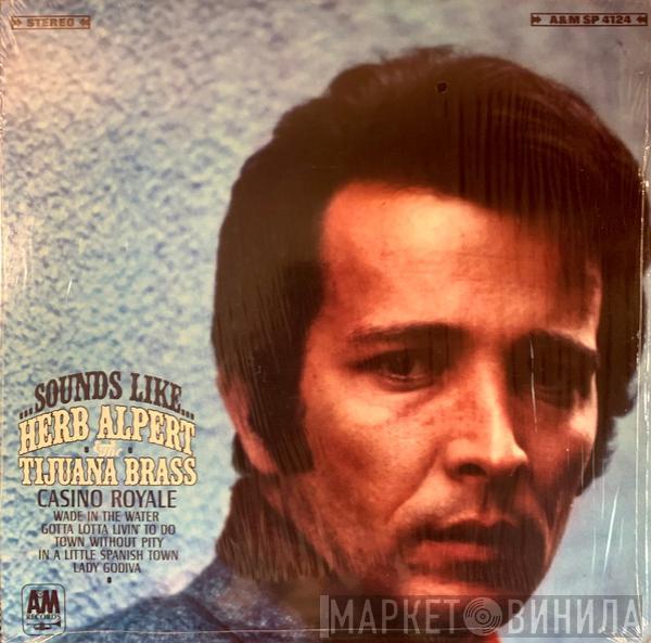  Herb Alpert & The Tijuana Brass  - Sounds Like...Herb Alpert & The Tijuana Brass