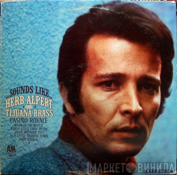  Herb Alpert & The Tijuana Brass  - Sounds Like...