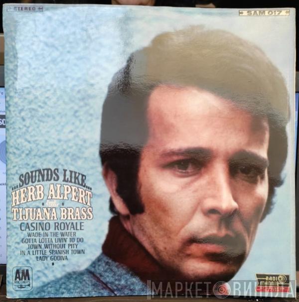  Herb Alpert & The Tijuana Brass  - Sounds Like...Herb Alpert & The Tijuana Brass