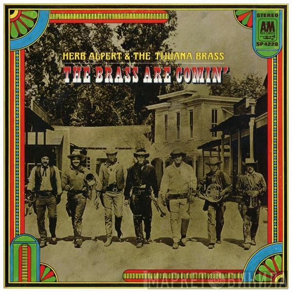  Herb Alpert & The Tijuana Brass  - The Brass Are Comin'