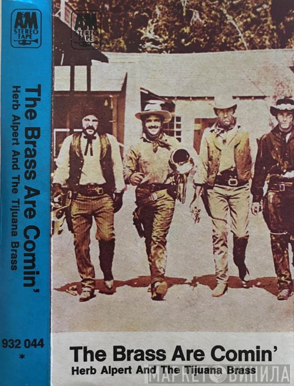  Herb Alpert & The Tijuana Brass  - The Brass Are Comin'