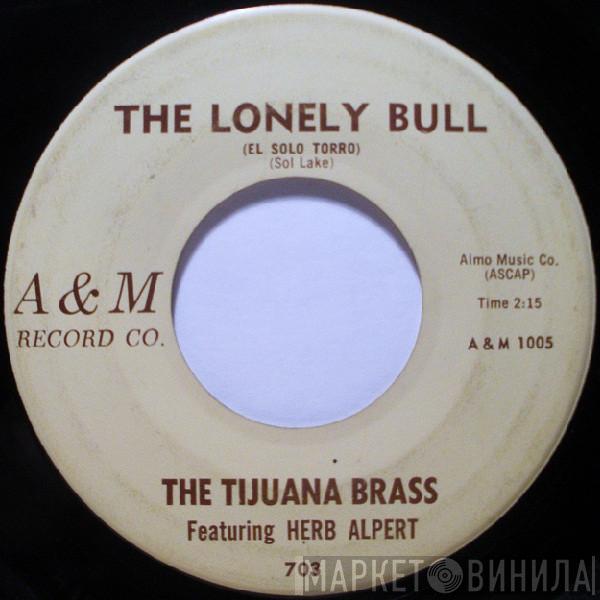  Herb Alpert & The Tijuana Brass  - The Lonely Bull (El Solo Torro)