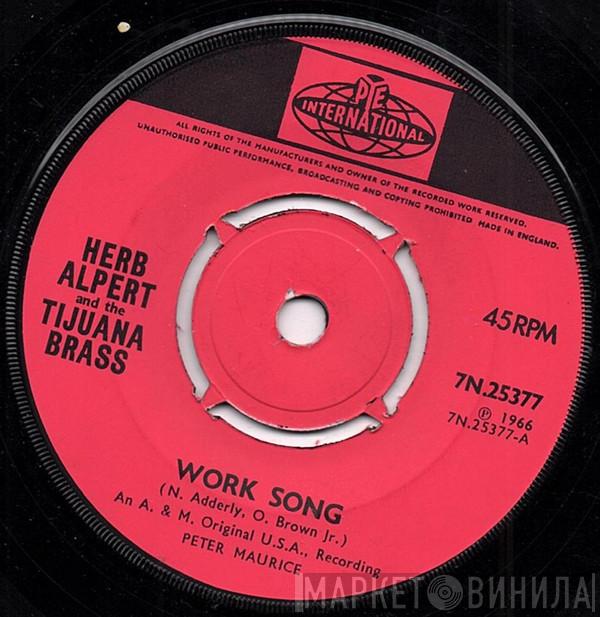 Herb Alpert & The Tijuana Brass - The Work Song