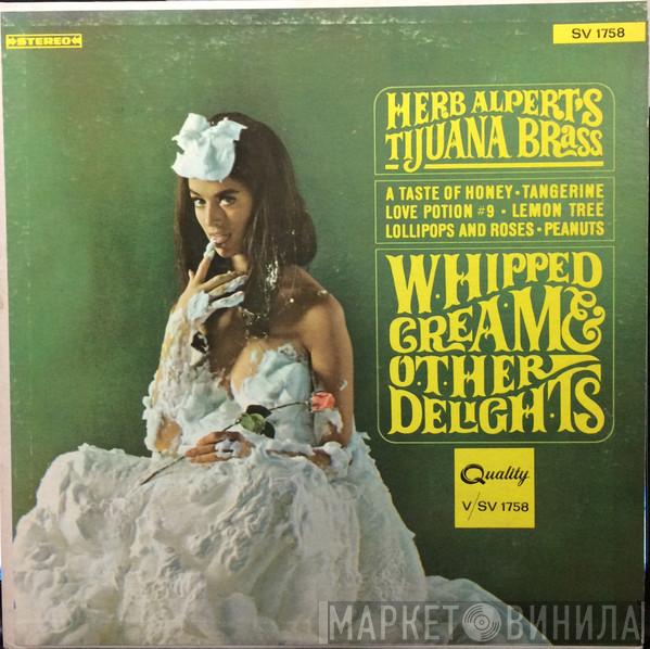  Herb Alpert & The Tijuana Brass  - Whipped Cream & Other Delights