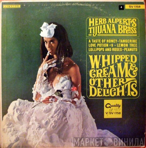  Herb Alpert & The Tijuana Brass  - Whipped Cream & Other Delights