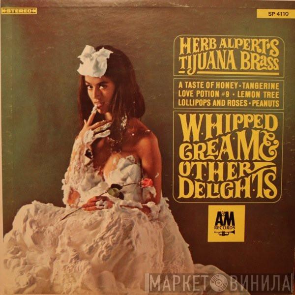  Herb Alpert & The Tijuana Brass  - Whipped Cream & Other Delights