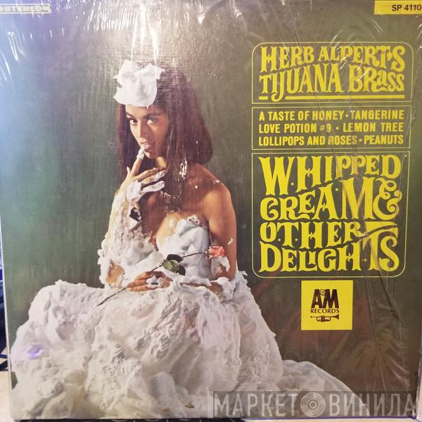  Herb Alpert & The Tijuana Brass  - Whipped Cream & Other Delights