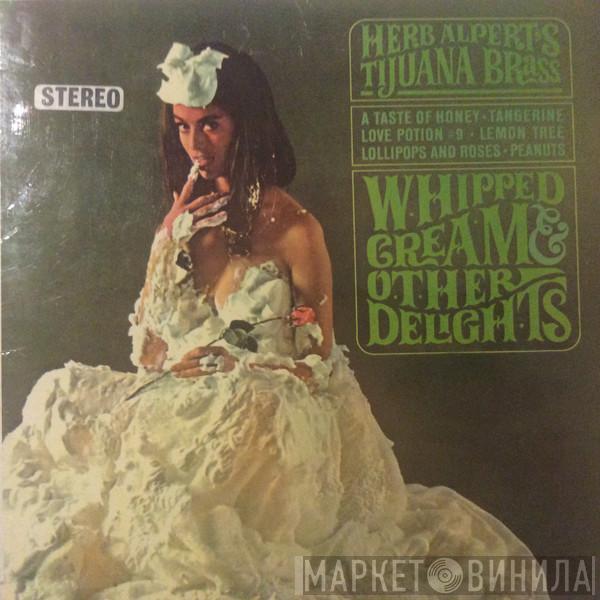 Herb Alpert & The Tijuana Brass - Whipped Cream & Other Delights