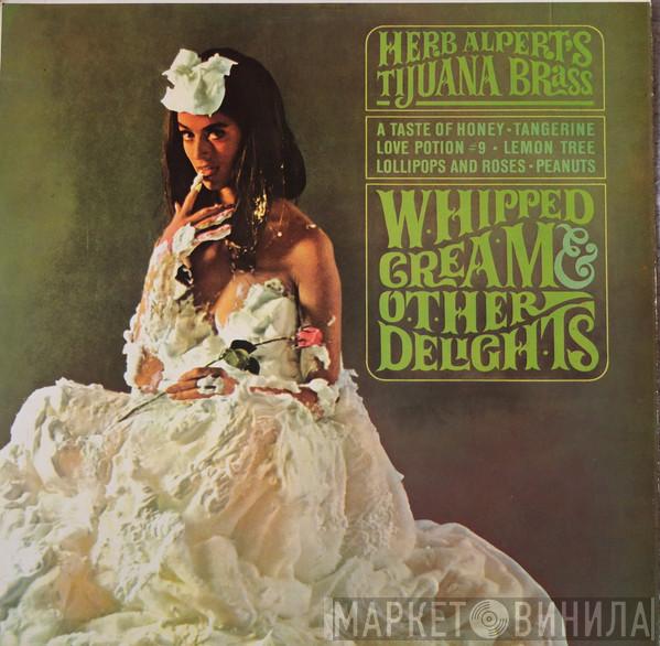 Herb Alpert & The Tijuana Brass - Whipped Cream & Other Delights