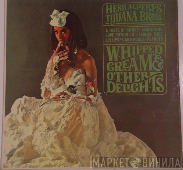  Herb Alpert & The Tijuana Brass  - Whipped Cream & Other Delights