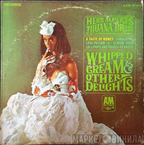  Herb Alpert & The Tijuana Brass  - Whipped Cream & Other Delights