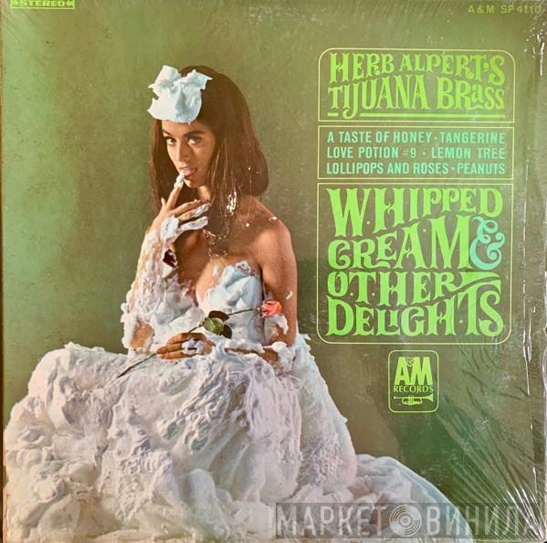  Herb Alpert & The Tijuana Brass  - Whipped Cream & Other Delights
